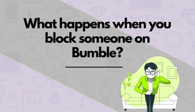 What happens when you block someone on Bumble?