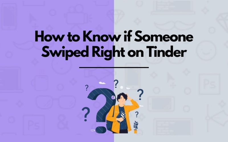 how-to-know-if-someone-swiped-right-on-tinder-teki360