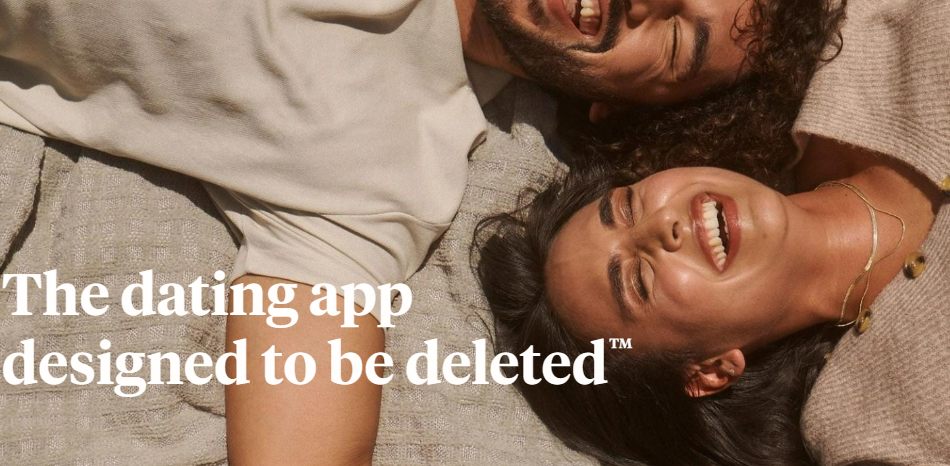 The dating app  designed to be deleted as an alternative to Tinder gold