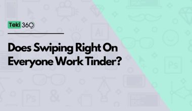 Does Swiping Right On Everyone Work Tinder?
