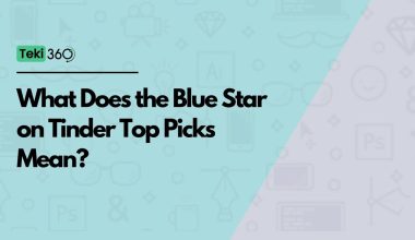 What Does the Blue Star on Tinder Top Picks Mean?