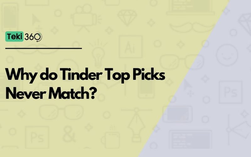 Why do Tinder Top Picks Never Match?