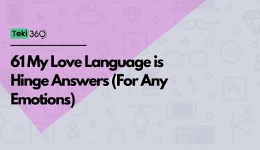 61 My Love Language is Hinge Answers