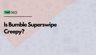 Is Superswipe Creepy?