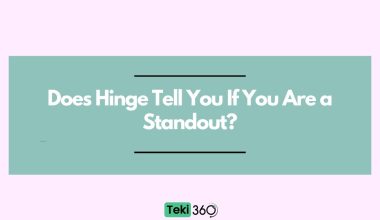 Does Hinge Tell You If You Are a Standout?