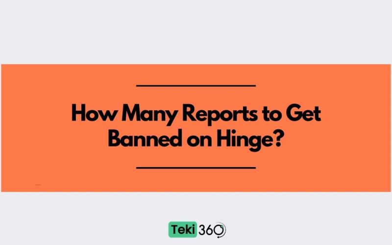 How Many Reports to Get Banned on Hinge?