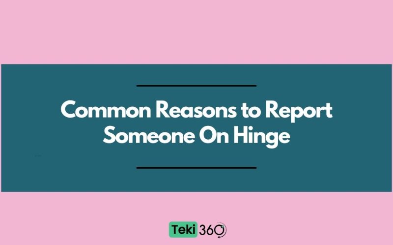Common Reasons to Report Someone On Hinge