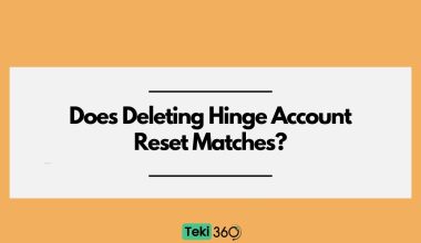 Does Deleting Hinge Account Reset Matches?