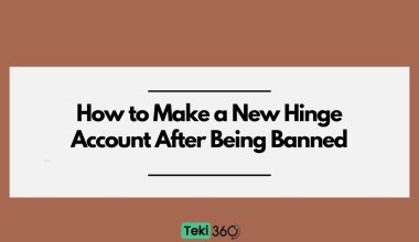 How to Make a New Hinge Account After Being Banned